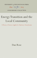 Energy Transition and the Local Community: A Theory of Society Applied to Hazleton, Pennsylvania