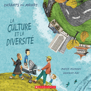 Enfants Du Monde: La Culture Et La Diversit?