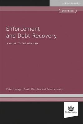 Enforcement and Debt Recovery - Levaggi, Peter, and Marsden, David, and Mooney, Peter