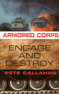 Engage and Destroy - Callahan, Pete