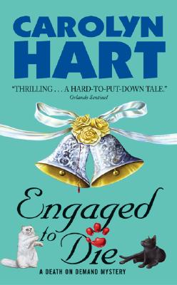 Engaged to Die - Hart, Carolyn