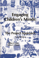 Engaging Children's Minds: The Project Approach