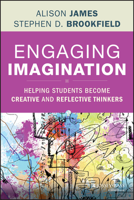 Engaging Imagination - James, Al, and Brookfield, Stephen D