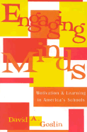 Engaging Minds: Motivation and Learning in America's Schools
