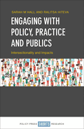 Engaging with Policy, Practice and Publics: Intersectionality and Impact