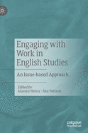 Engaging with Work in English Studies: An Issue-based Approach