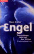 Engel-Grenzg?nger Zwischen Den Welten