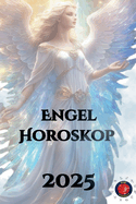 Engel Horoskop 2025