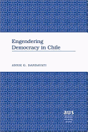 Engendering Democracy in Chile