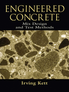 Engineered Concrete: Mix Design and Test Methods
