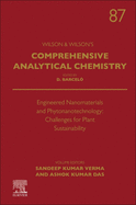 Engineered Nanomaterials and Phytonanotechnology: Challenges for Plant Sustainability: Volume 87