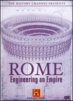 Engineering an Empire: Rome - Christopher Cassel