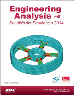 Engineering Analysis with Solidworks Simulation 2014