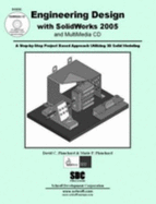 Engineering Design with SolidWorks 2005 - Planchard, David, and Planchard, Marie