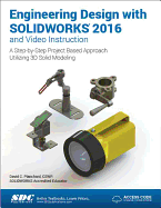 Engineering Design with Solidworks 2016 (Including Unique Access Code)