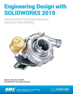 Engineering Design with SOLIDWORKS 2019 - Planchard, David