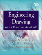 Engineering Drawing with a Primer on Autocad