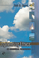 Engineering Ethics: An Industrial Perspective