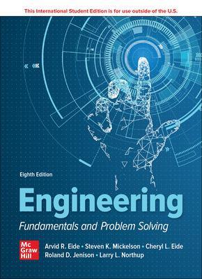 Engineering Fundamentals and Problem Solving ISE - Eide, Arvid, and Jenison, Roland, and Northup, Larry