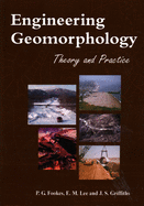Engineering Geomorphology: Theory and Practice