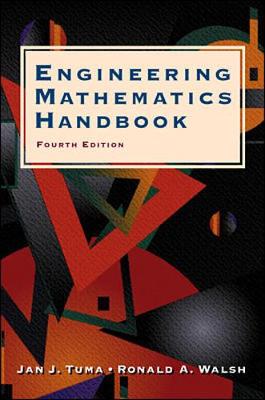 Engineering Mathematics Handbook - Tuma, Jan J, and Walsh, Ronald A