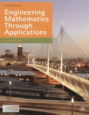 Engineering Mathematics Through Applications - Singh, Kuldeep