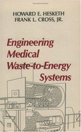 Engineering Medical Waste-To-Energy Systems