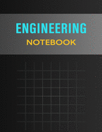 Engineering NoteBook: Graph Paper NoteBook For Engineering, Scientific Labs, and Geometry (NoteBooks For Students): Graph Paper Grid Format For Note-Taking And Engineering Sketches