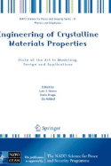 Engineering of Crystalline Materials Properties: State of the Art in Modeling, Design and Applications - Novoa, Juan J (Editor), and Braga, Dario (Editor), and Addadi, Lia (Editor)