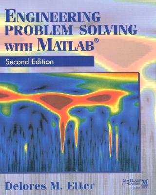 Engineering Problem Solving with MATLAB - Etter, Delores