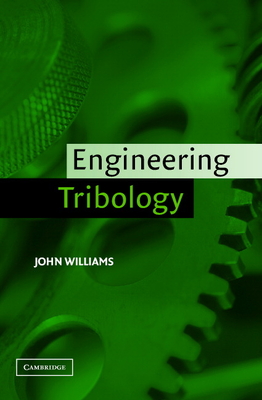 Engineering Tribology - Williams, John