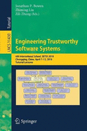 Engineering Trustworthy Software Systems: 4th International School, Setss 2018, Chongqing, China, April 7-12, 2018, Tutorial Lectures