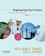Engineering Your Future: A Brief Introduction to Engineering