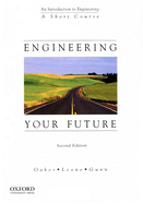 Engineering Your Future: A Short Course