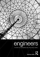 Engineers: A History of Engineering and Structural Design