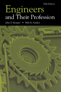 Engineers and Their Profession, 5th Edition