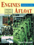 Engines Afloat, from Early Days to D-Day, Vol. II: The Gasoline/Diesel Era