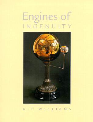 Engines of Ingenuity - Williams, Kit