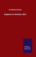 England im Herbste 1851