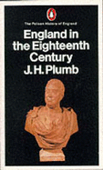 England in the 18th Century: Volume 7 - Plumb, J H