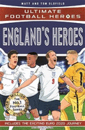 England's Heroes: (Ultimate Football Heroes - the No. 1 football series): Collect them all!
