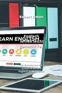 Englisch lernen leicht gemacht Teil: f?r Erwachsene die schnell & einfach Englisch lernen wollen