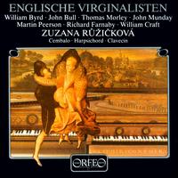 Englische Virginalisten - Zuzana Ruzickova (harpsichord)