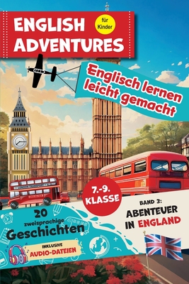 English Adventures - Englisch lernen leicht gemacht: Abenteuer in England (Band 3) - Adventures, English, and Schmidt, Thomas