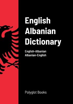 English Albanian Dictionary - Croff, Amadou (Compiled by)