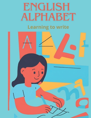 English alphabet: Learning to write - Jowanka, Creative