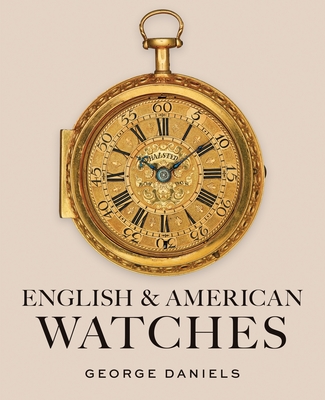 English and American Watches - Daniels, George