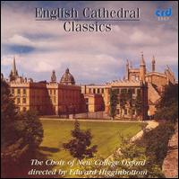 English Cathedral Classics - New College Choir, Oxford (choir, chorus)