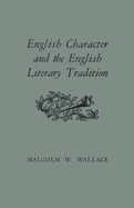 English Character and the English Literary Tradition