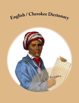 English / Cherokee Dictionary - Rigdon, John C